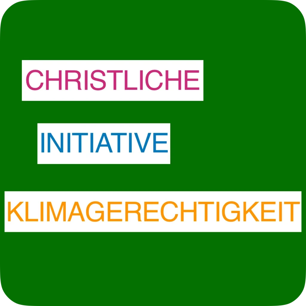Das Bild zeigt auf grünem Hintergrund den Namen des Vereins: "Christliche Initiative Klimagerechtigkeit".